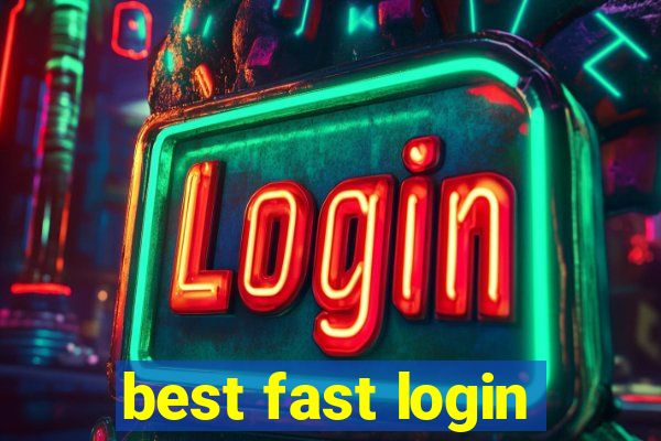 best fast login